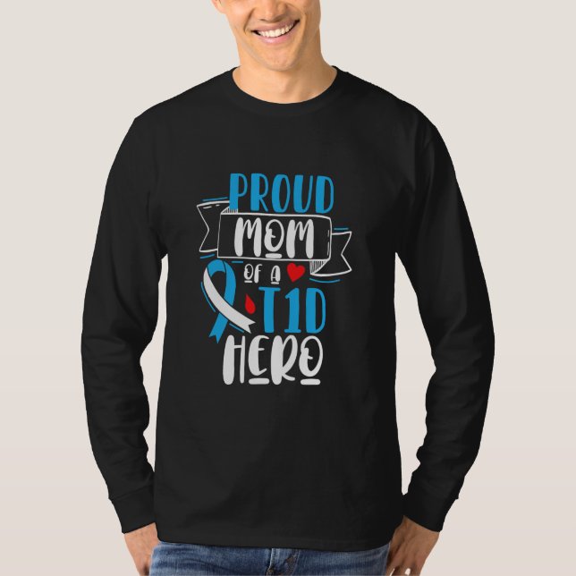 T-shirt Proud Mama T1D Hero Diabete Aware  (Devant)