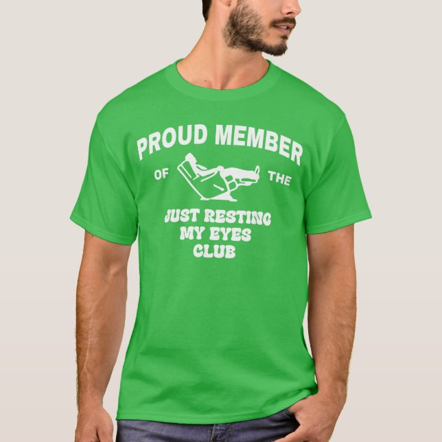 T-shirt Proud Member of Just Resting My Eyes Club Dad Fath (Devant)