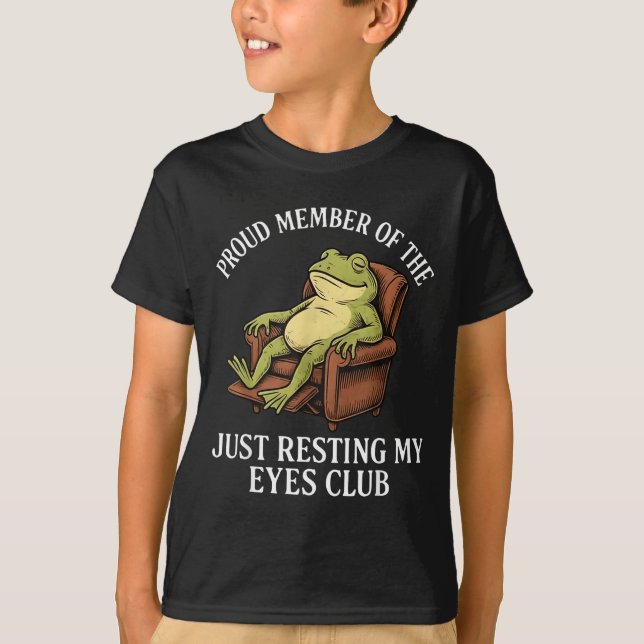 T-shirt Proud Member Of The Just Resting My Eyes Club Frog (Devant)