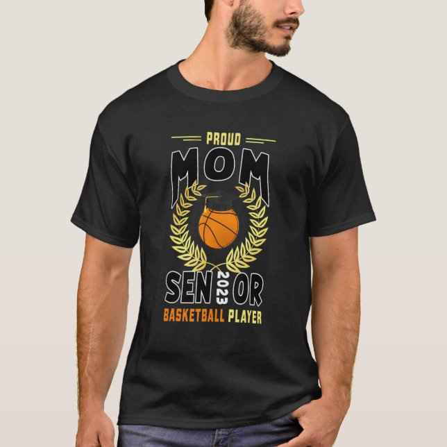 T-shirt Proud Mom Of A 2023 Senior Basketball Player Sport (Devant)