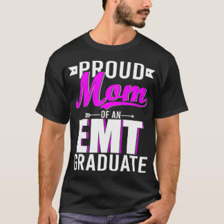 T-shirt Proud Mom Of An EMT Graduate Happy Mother's Day Gr