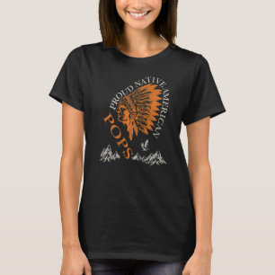 T-shirt Proud Native American And Pops Family