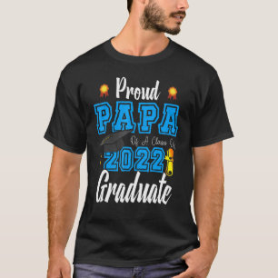 T-shirt Proud Papa d'une classe de 2022 Graduate Senior 22
