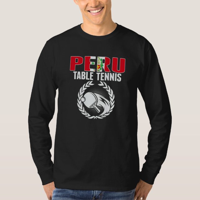 T-shirt Proud Peru Table Tennis  Peruvian Ping Pong Suppor (Devant)
