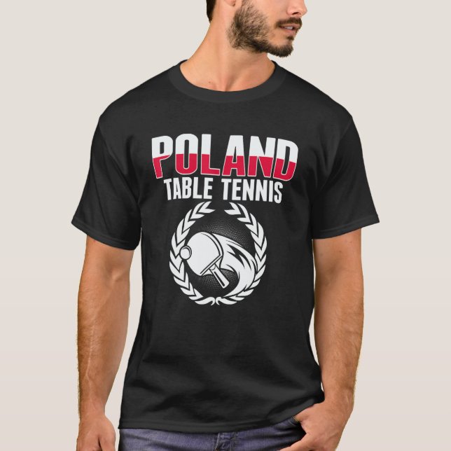 T-shirt Proud Poland Table Tennis   Polish Ping Pong Suppo (Devant)