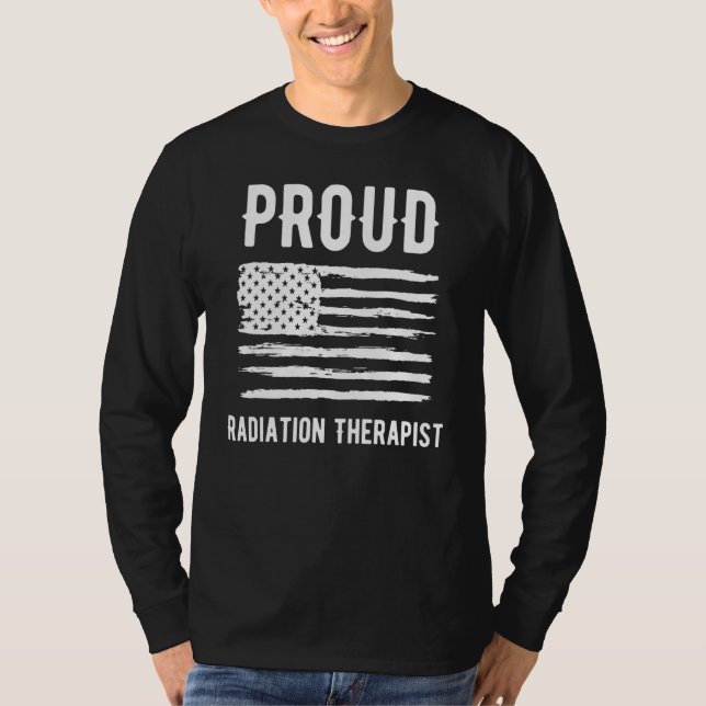 T-shirt Proud Radiation Therapist Profession American Flag (Devant)