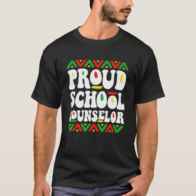T-shirt Proud School Counselor Black History Africa Americ (Devant)