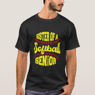 T-shirt Proud Sister Of A Softball Senior 2023 Graduate
