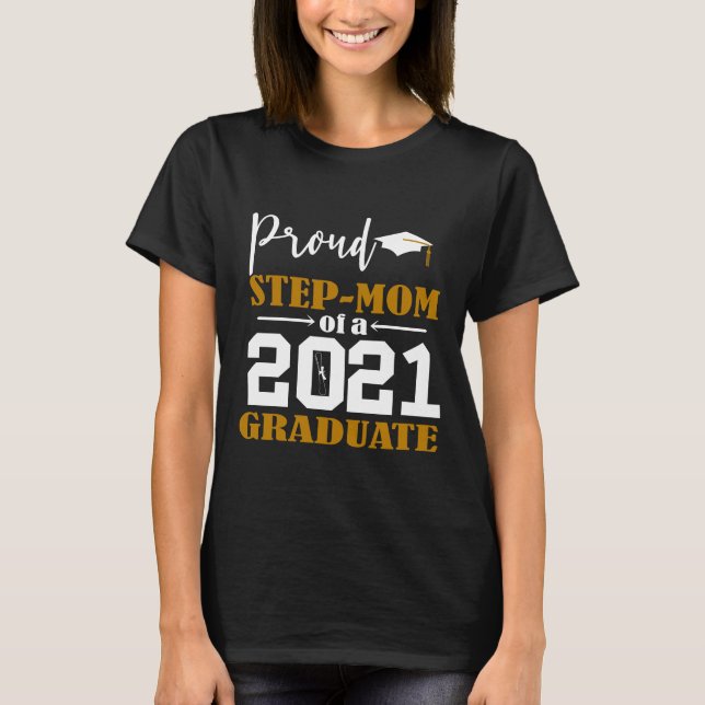 T-shirt Proud Step Maman d'un 2021 Graduate White (Devant)