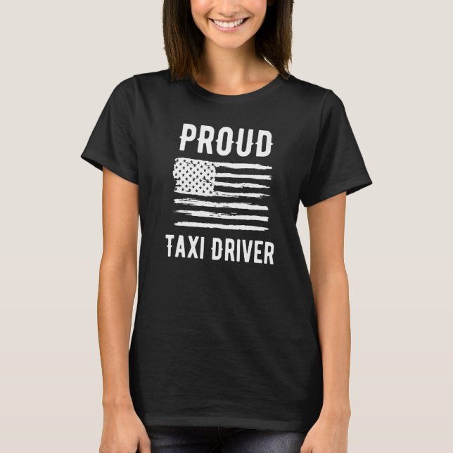 T-shirt Proud Taxi Driver Profession American Flag Premium (Devant)