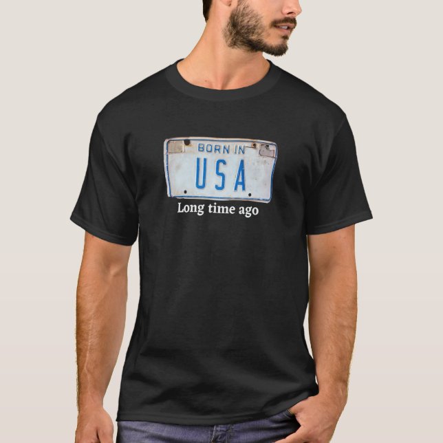 T-shirt Proud to be an American Born in the USA License Pl (Devant)