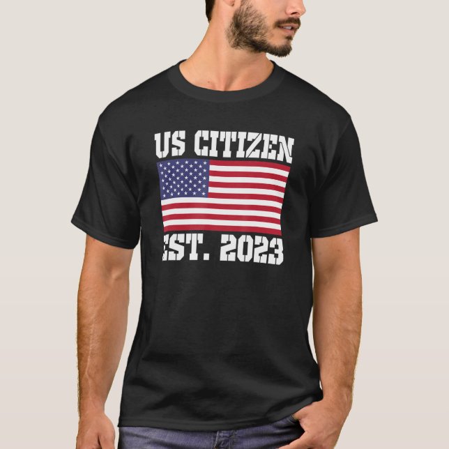 T-shirt Proud US Citizenship Immigrant American New USA Ci (Devant)