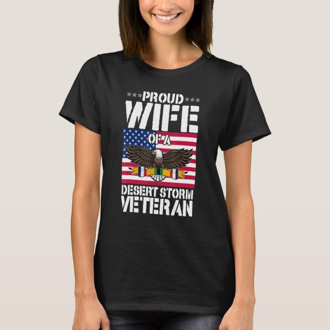 T-shirt Proud Wife Of Desert Storm Veteran Gulf War Vetera (Devant)