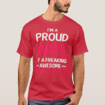 T-shirt Proud Wife of Freaking Awesome BAGGAGE PORTER<br><div class="desc">Proud Wife Of Freaking Awesome BAGGAGE PORTER .</div>