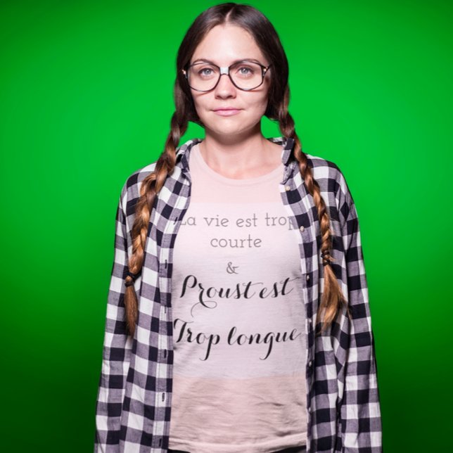 T-shirt Proust est trop long (Créateur téléchargé)