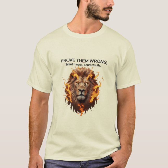 T-shirt Prouvez-Les Mal - Fierce Lion Motivation Tee (Devant)
