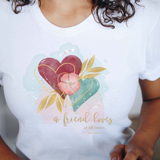 T-shirt Prov 17:17 Coeurs - Un Ami Aime (Créateur téléchargé)