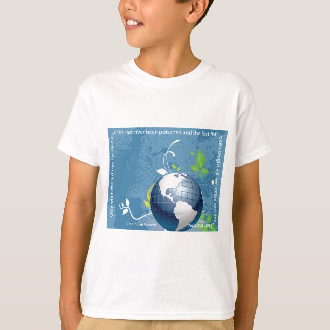 T-shirt Proverbe d'Indien de Cree de ~ de la terre (Devant)