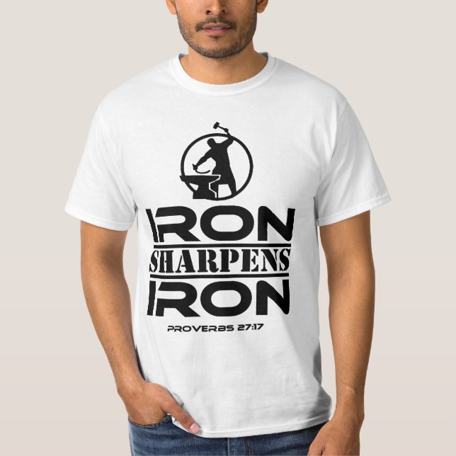 T-shirt Proverbes 27:17 Iron aiguise le fer, (Devant)