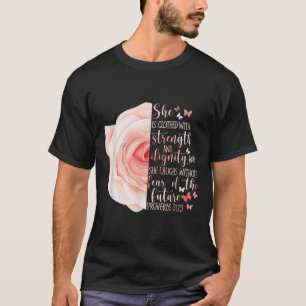 T-shirt Proverbes de la Bible chrétienne 31_25 Fleur Rose