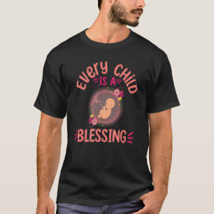 T-shirt Provie pour les femmes Chaque enfant est une bénéd