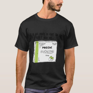 T-shirt Prozac pour une bonne journée