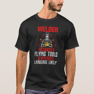 T-shirt Prudence Flying Tool Drôle Welder Mens Papa