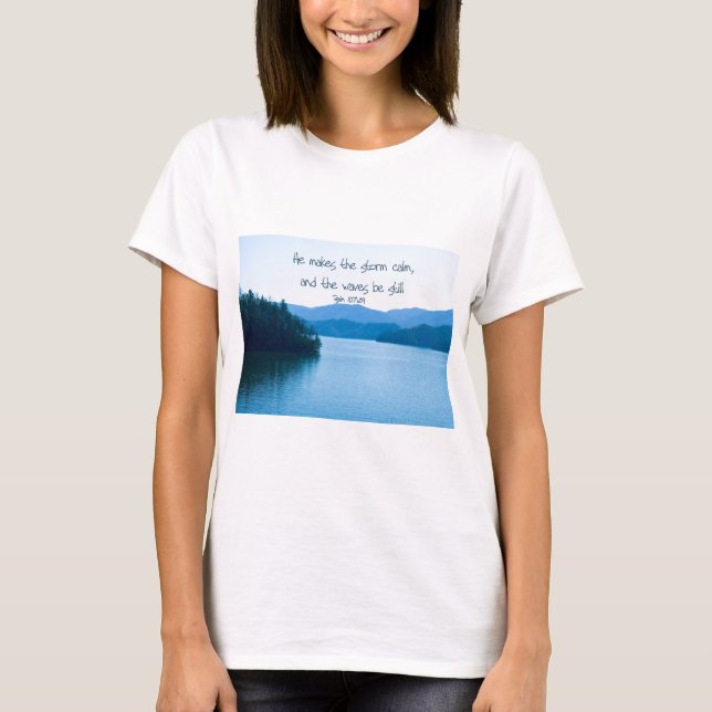 T-shirt Ps 107:29 Il calme la tempête (Devant)