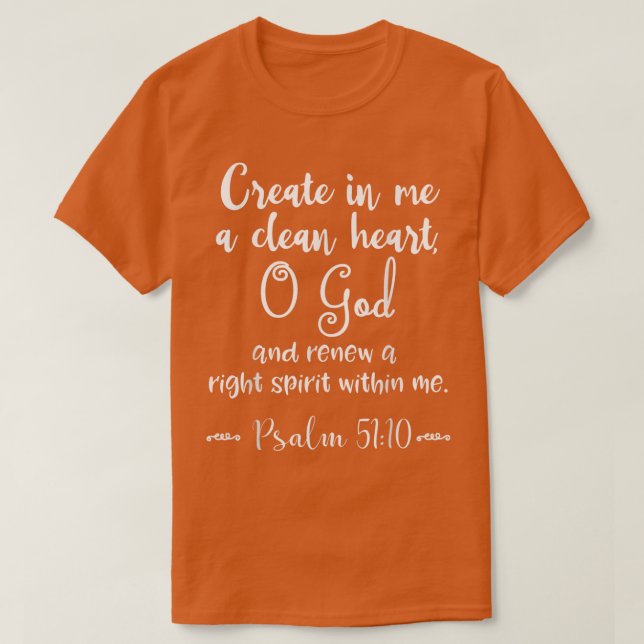 T-shirt Psalm 5110 Create in Me a Clean Heart Christian  (Design devant)