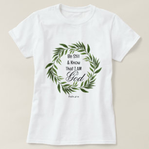 T-shirt Psaume 46:10 Arrêtez et Sachez