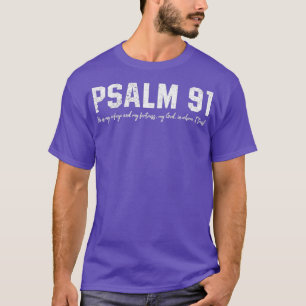 T-shirt Psaume 91 Il Est Mon Refuge Ma Forteresse 1