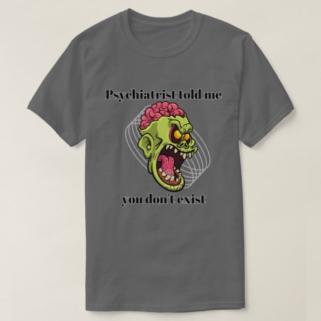 T-shirt Psychiatre a dit à mon (Design devant)