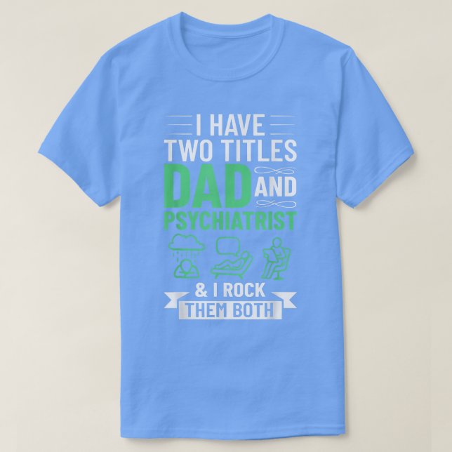 T-shirt Psychiatre Mens Médecin Psychiatrie Santé mentale (Design devant)