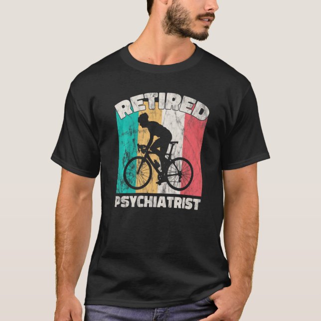 T-shirt Psychiatre retraité (Devant)