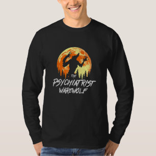 T-shirt Psychiatre Werewolf Werewolf Halloween Psych