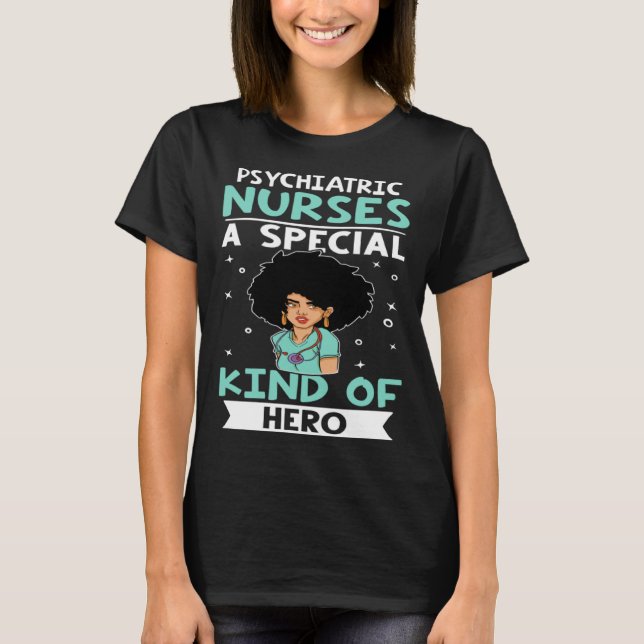 T-shirt Psychiatric Nurses A Special Kind Of Hero (Devant)