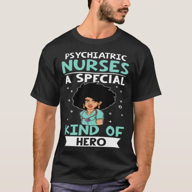 T-shirt Psychiatric Nurses A Special Kind Of Hero (Devant)