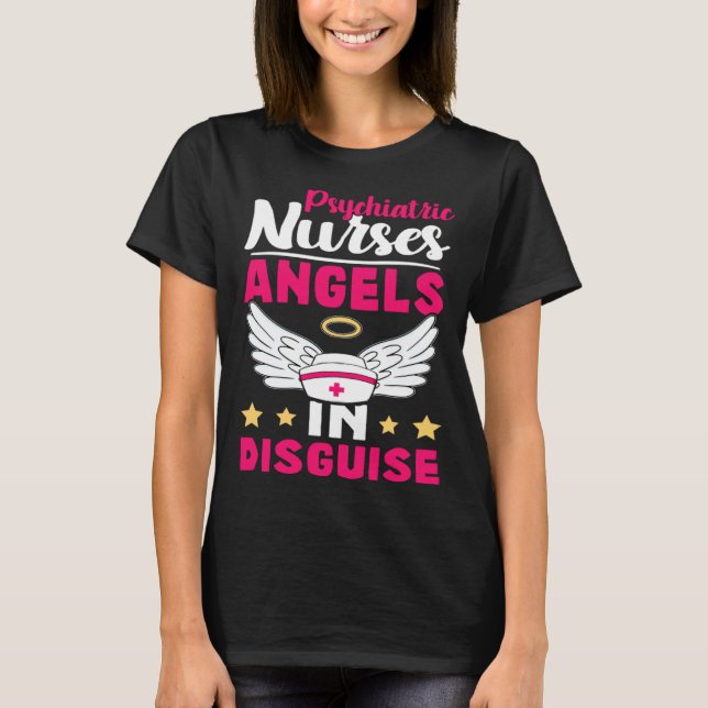 T-shirt Psychiatric Nurses Angels in Disguise (Devant)