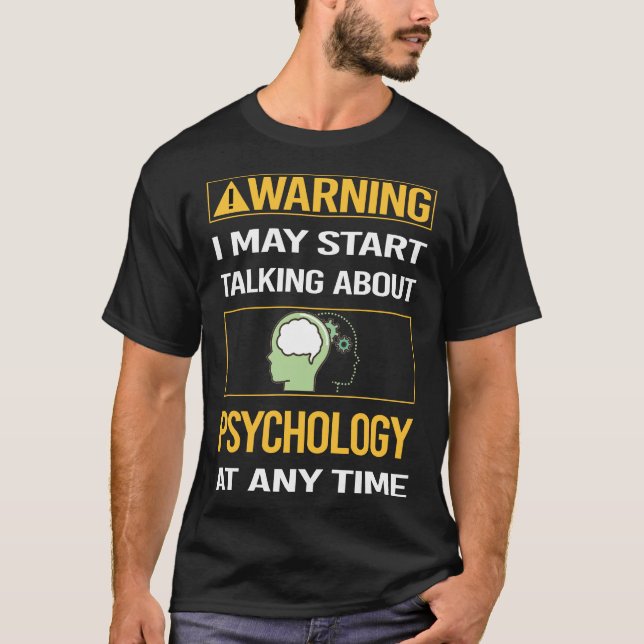 T-shirt Psychologue de l'Avertissement drôle (Devant)