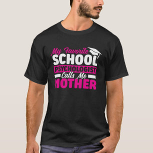 T-shirt Psychologue De L'École M'Appelle Mère Psychologie 