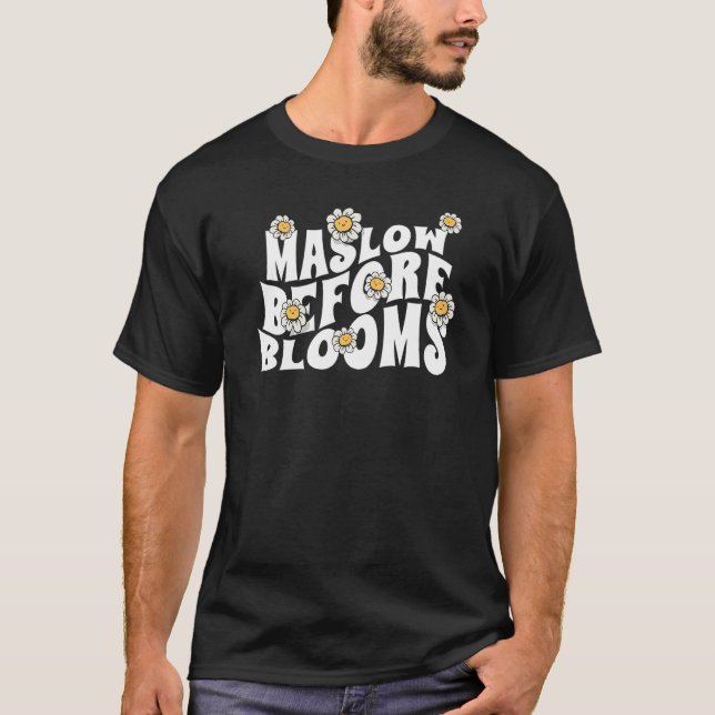 T-shirt Psychologue Maslow avant les fleurs (Devant)