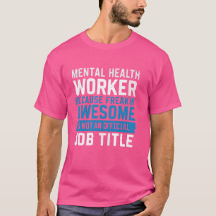 T-shirt Psychologue Psychologue des Travailleurs en Santé