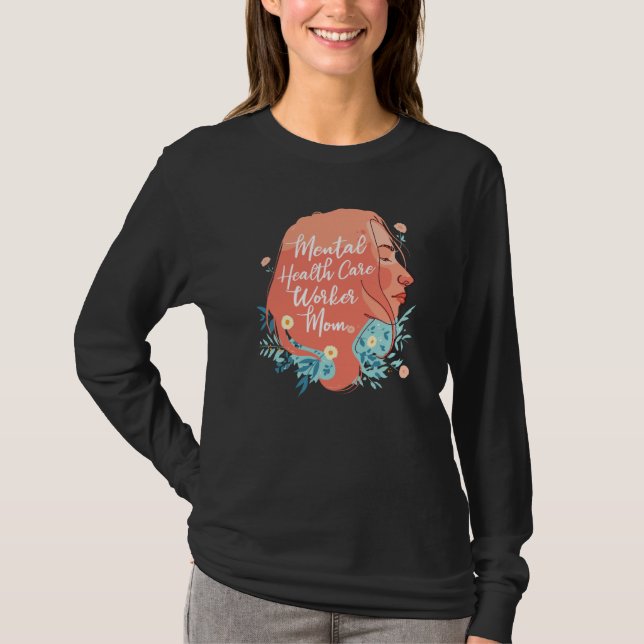 T-shirt Psychology Mother Psychologist Mental Health Aware (Devant)