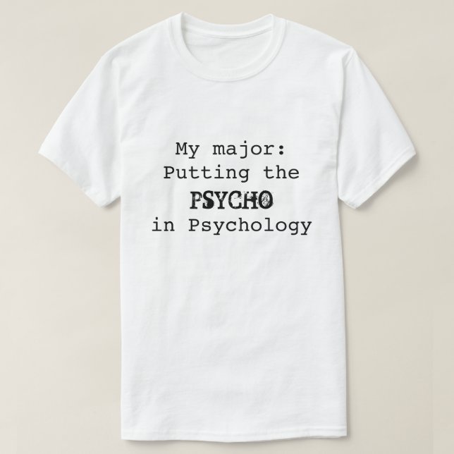 T-shirt PSYCHOPATHE en psychologie (Design devant)