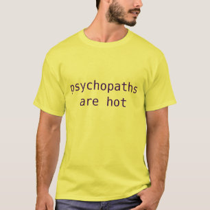 T-shirt Psychopaths are hot (dark violet on yellow)