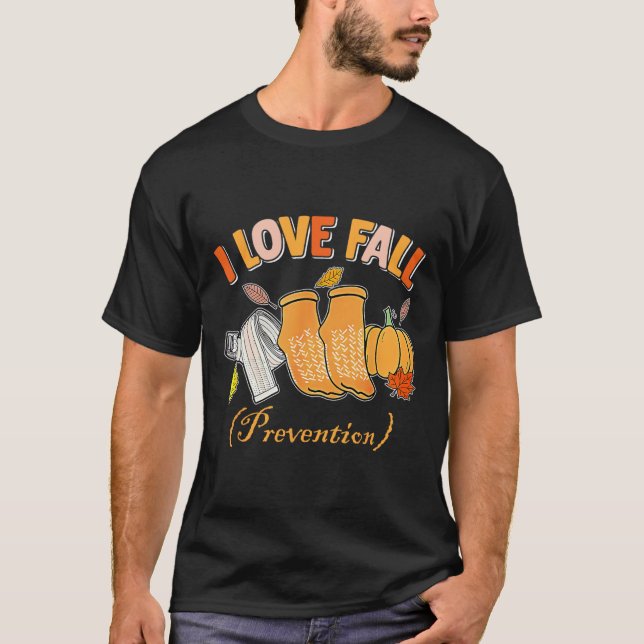 T-shirt Pt Nurse Chute I Love Automne Prévention Chute Phy (Devant)