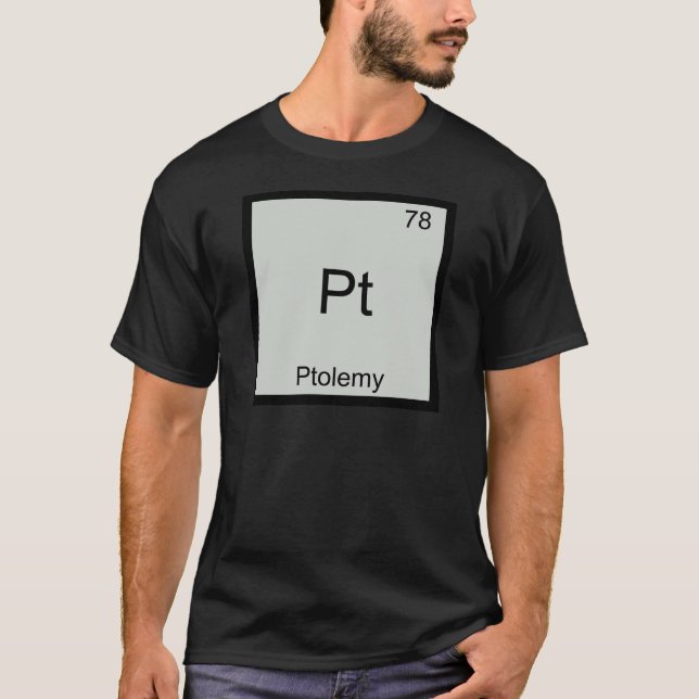 T-shirt Pt - Ptolémée Tee de symbole d'élément de chimie d (Devant)