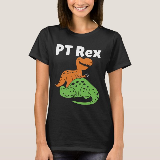 T-shirt PT Rex Cute physiothérapeute (Devant)