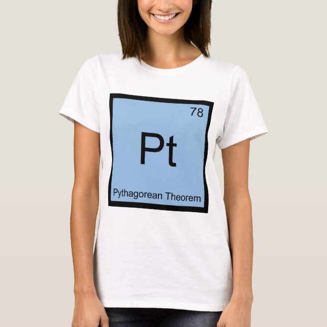 T-shirt Pt - Théorème de Pythagore Symbole d'élément chimi (Devant)