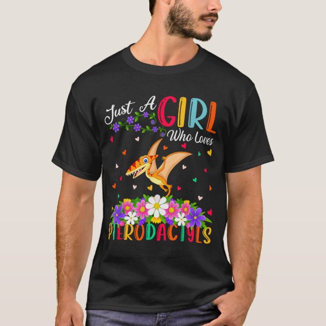 T-shirt Pterodactyls Dinosaur Bird Just A Girl Who Love Pt (Devant)